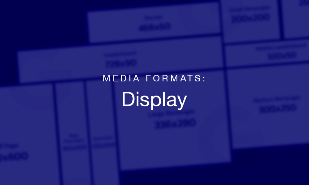 Media Format: Display